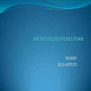 Metodologi penelitian part.1