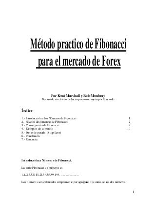 Metodo practico de fibonacci para el mercado de forex
