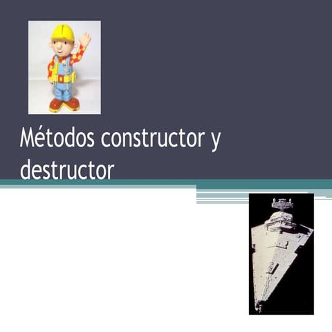 Metodos Constructor Y Destructor