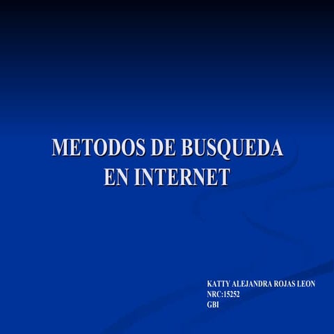 Metodos de busqueda en internet 1