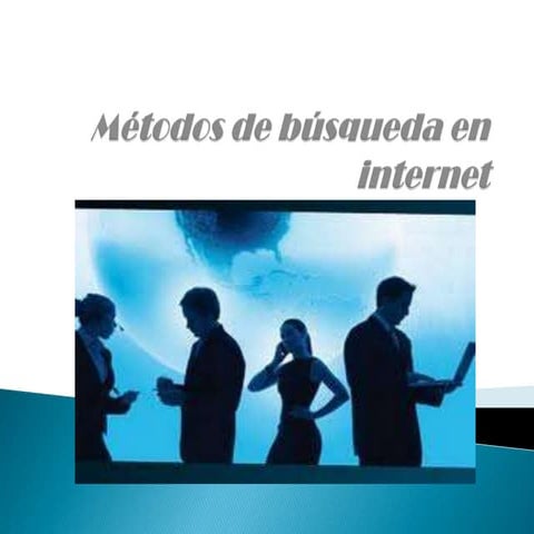 Metodos de busqueda en internet trabajo