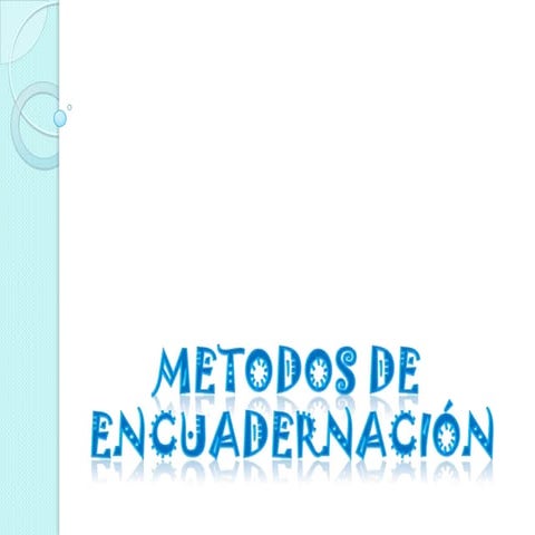 Metodos de encuadernación.