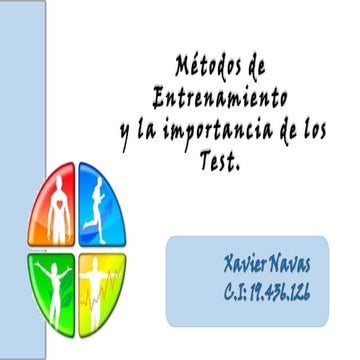 Metodos de entrenamiento y los test.