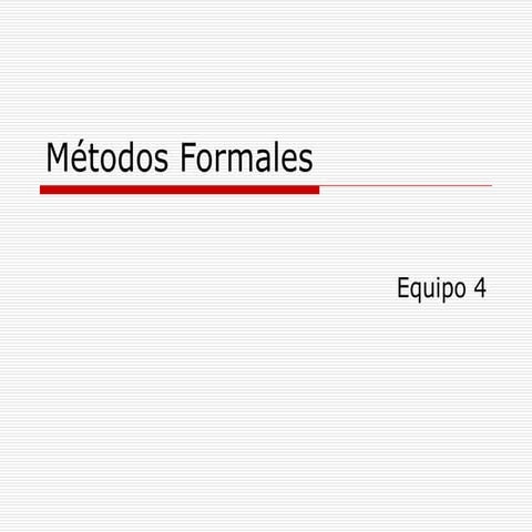 Metodos Formales