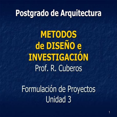 Métodos de Diseño e Investigación - Unidad 3