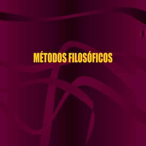 Metodos y concepciones filosoficas