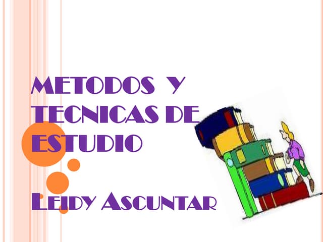 Métodos  y tecnicas de estudio