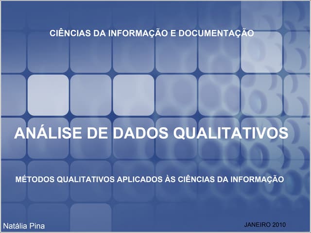 Método Qualitativo/ Analise de Dados