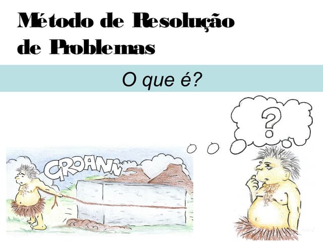 Método de resolução de problemas