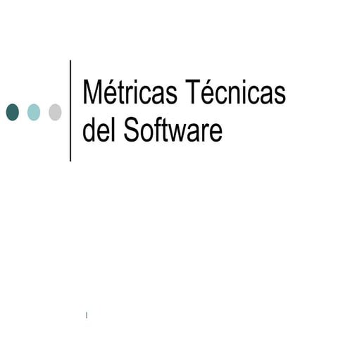Metricas Tecnicas Del Software