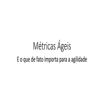 Metricas ageis