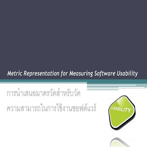 Metric representation for measuring software usability