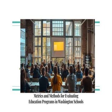Metrics and Methods for Evaluating Education Programs in Washington ...