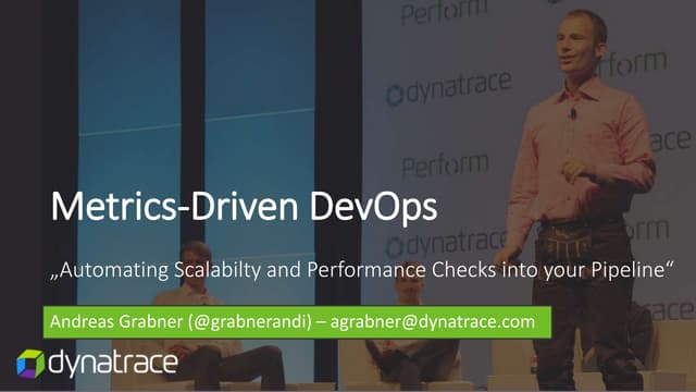 Metrics Driven DevOps - Automate Scalability and Performance Into your Pipeline