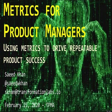 Metrics for product managers tpma-feb2020