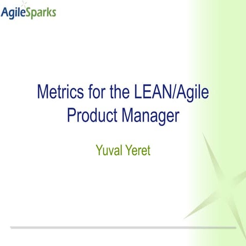 Metrics for the lean agile pm