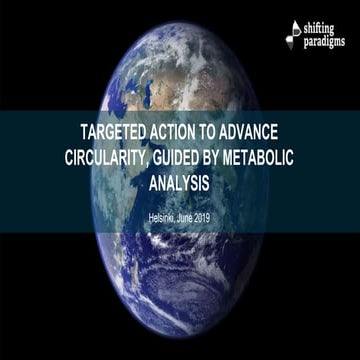 Jelmer Hoogzaad WCEF2019: Targeted action to advance circularity, guided by m...