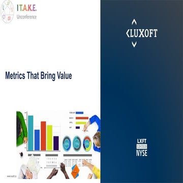 Svetlana Mukhina: Metrics That Bring Value at I T.A.K.E. Unconference 2015