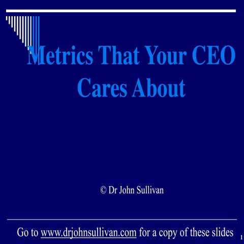 Metrics that your ceo cares about
