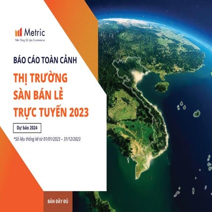 [METRIC] Thị trường bán lẻ trực tuyến Việt Nam 2023 và dự báo 2024