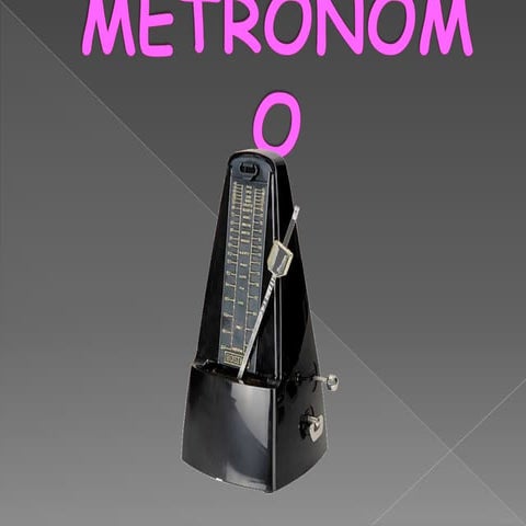 Metrónomo | PPTX