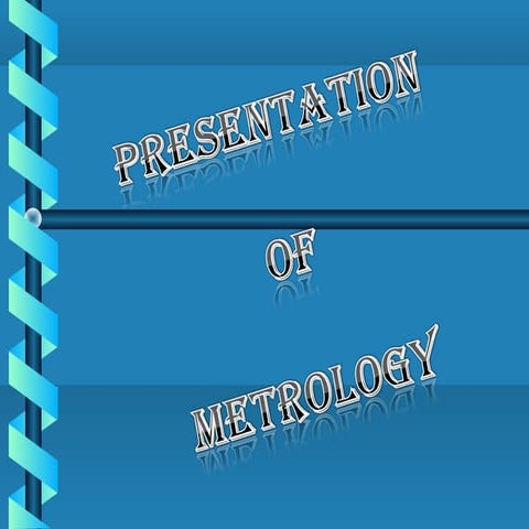 Metrology