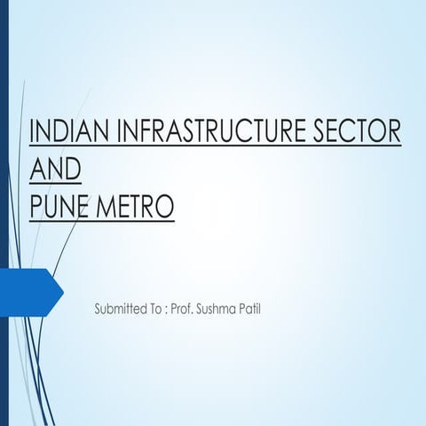 indian infrastructure and pune metro project (feasibility analysis)