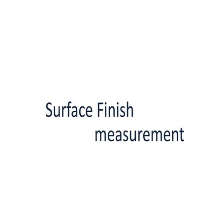 Metrology surface roughness.pptx