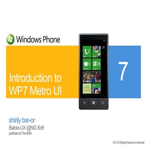 Windows Phone 7- The Metro design