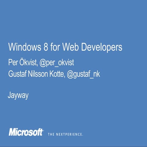 Windows 8 for Web Developers | PPTX | Web Design and HTML | Internet