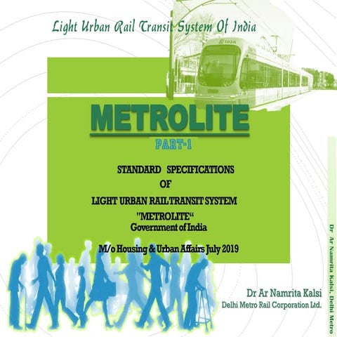Metrolite India LRT Dr Namrita Kalsi DMRC