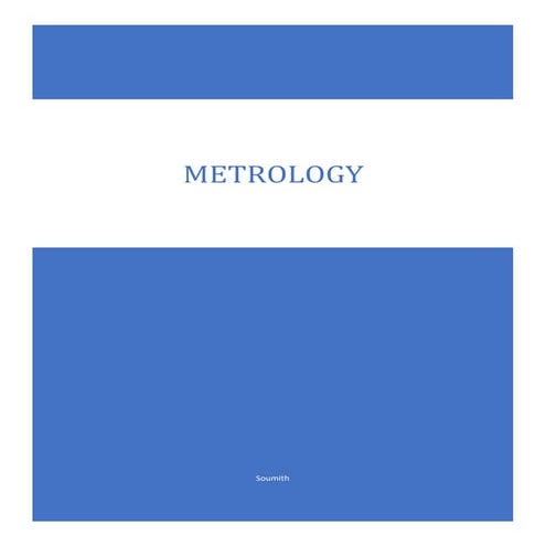 Metrology