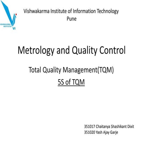 Metrology and quality control 5S.