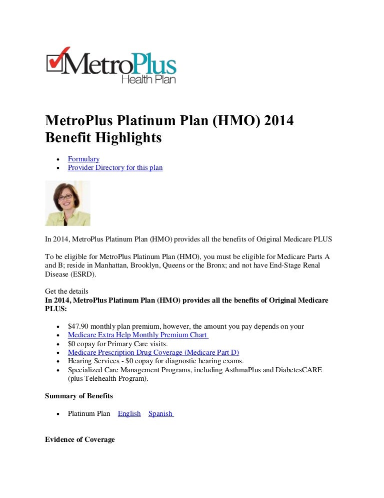 MetroPlus Platinum Plan (HMO) 2014 Benefit Highlights