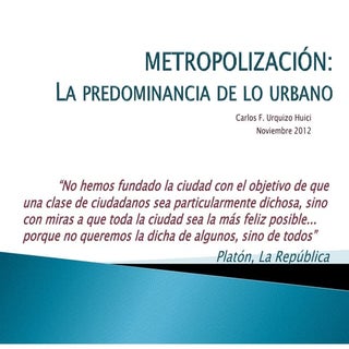 Metropolización