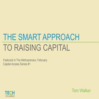 The Smart Approach to Raising Capital