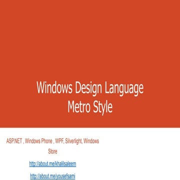 Windows Design Language -Metro Style ( for the WP8 Course )