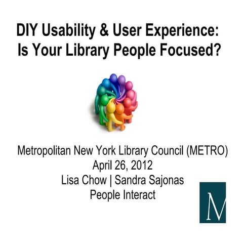 METRO Workshop: DIY Usability & User Experience