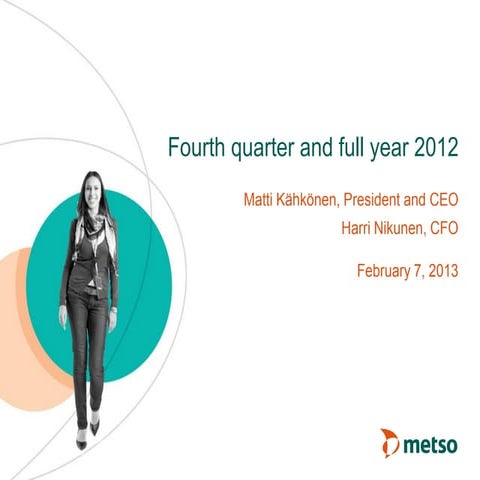Metso Financial Statements Review 2012 presentation 