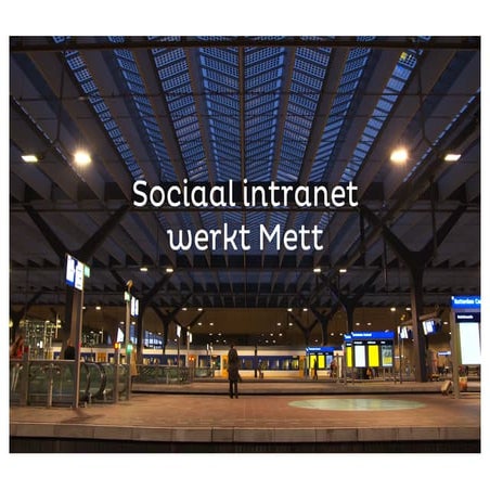 Mett sociaal intranet inclusief case gemeente putten
