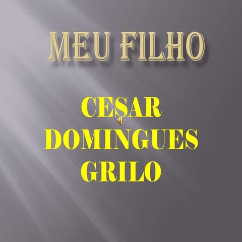 Meu amado filho   18 anos