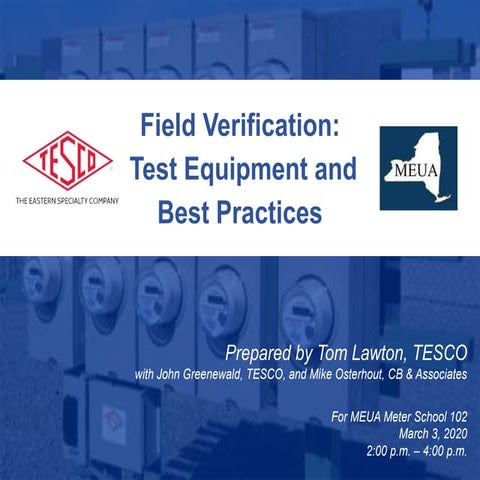 Field Verification: Test Equipment and Best Practices