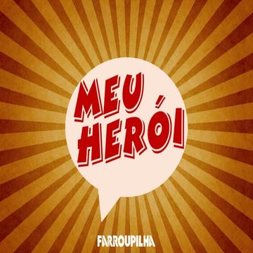 Meu herói 23.07