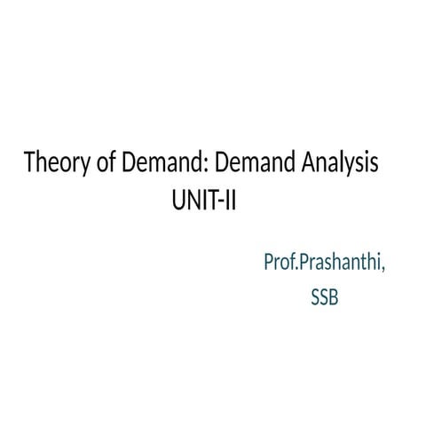 ME Unit - II jntua syllabus demand analysis and law of demand | PPTX