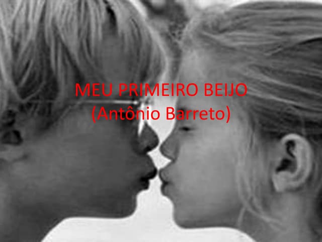 Meu primeiro beijo