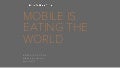 Mobile Is Eating the World (2015)