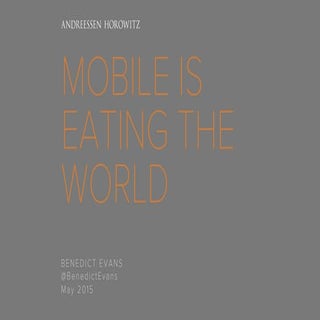 Mobile Is Eating the World (2015)