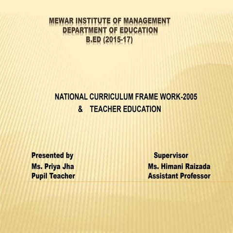 National Curriculum Framework for Teacher Education | PPTX