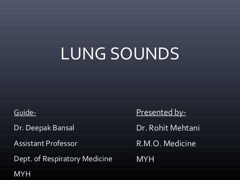 Approach To Lung Sounds