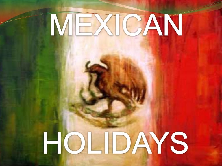 Mexican Holidays